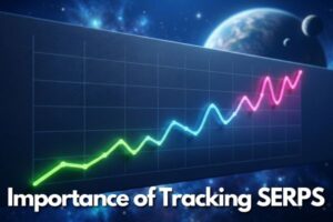 importance-of-tracking-serps