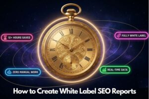create-white-label-seo-reports