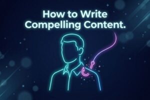 how-to-write-compelling-content
